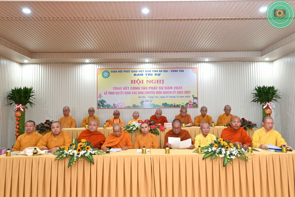 Hội Nghị Tổng Kết Công Tác Phật Sự Năm 2022 Và Trao Quyết Định Chuẩn Y Thành Phần Nhân Sự Các Chuyên Ban Ban Trị Sự Tỉnh BR-VT